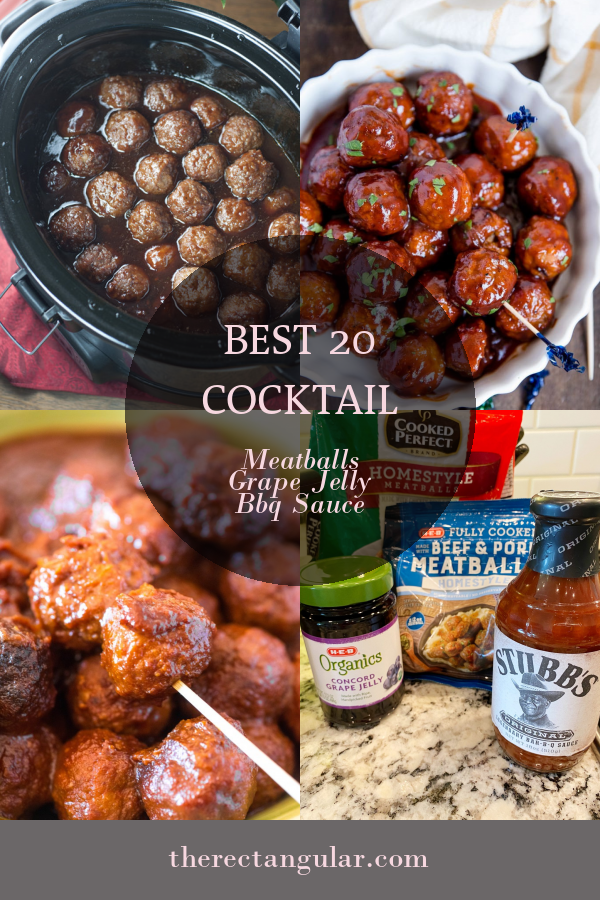 Best 20 Cocktail Meatballs Grape Jelly Bbq Sauce - Home, Family, Style ...